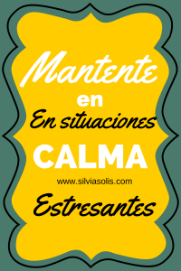 Mantente en calma