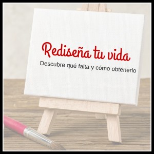 Rediseña tu vida